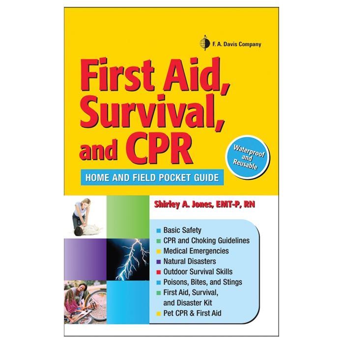 First Aid, Survival, and CPR: Home and Field Pocket Guide