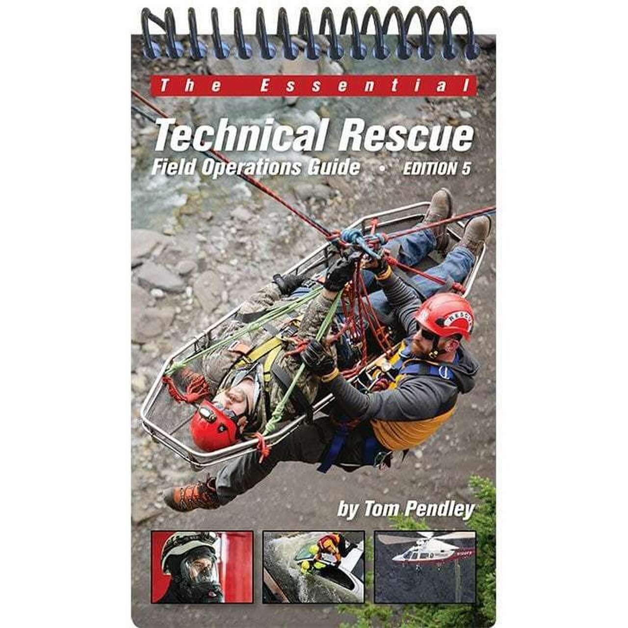 Technical Rescue Field Operations Guide, 5th Edition