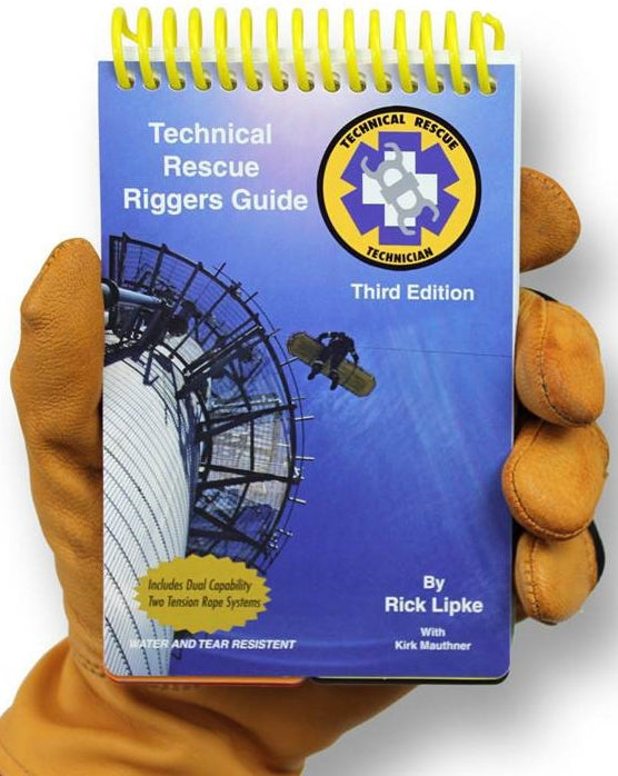 Technical Rescue Riggers Guide, 4th Edition